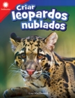 Image for Criar leopardos nublados