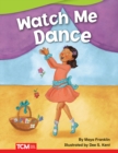 Image for Watch me dance