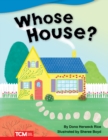 Image for Whose house?