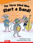 Image for Three blind mice start a band!