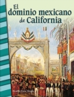 Image for El Dominio Mexicano De California