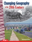 Image for Changing geography of the 20th century