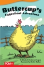 Image for Buttercup&#39;s eggcellent adventure