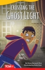Image for Crossing the ghost light