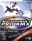 Image for Matt Hoffman&#39;s Pro BMX official strategy guide
