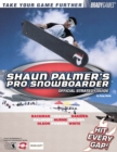 Image for Shaun Palmer&#39;s pro snowboarder official strategy guide