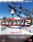 Image for Mat Hoffman&#39;s Pro BMX 2 Official Strategy Guide