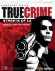 Image for True Crime(TM):Streets of L.A.(TM) Official Strategy Guide