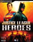 Image for &quot;Justice League Heroes&quot; Official Strategy Guide
