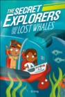 Image for The Secret Explorers and the Lost Whales
