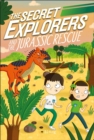 Image for The Secret Explorers and the Jurassic Rescue
