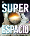 Image for Superespacio (Super Space) : Una mirada fascinante al lejano, inmenso e increible universo