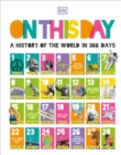 Image for On This Day : A History of the World in 366 Days