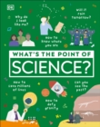 Image for What&#39;s the Point of Science?
