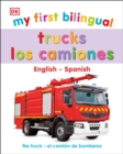 Image for My First Bilingual Trucks