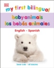 Image for My First Bilingual Baby Animals