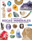 Image for El libro de las rocas y los minerales (The Rock and Gem Book) : ...y otros tesoros del mundo natural