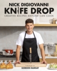 Image for Knife drop  : creative recipes anyone can cook