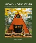 Image for A home for every season  : a month-by-month guide to decorating your space