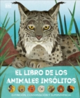 Image for El libro de los animales insolitos (Animals Lost and Found)