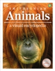 Image for Animals A Visual Encyclopedia