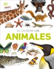 Image for El Libro de los animales (Our World in Pictures: The Animal Book)