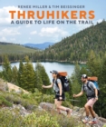 Image for Thruhikers  : a guide to life on the trail