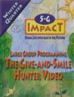 Image for 5-G Impact : Doing Life with God in the Picture : Winter Quarter : The Give-and-Smile Video