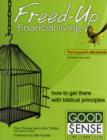 Image for Freed-Up Financial Living Participant&#39;s Workbook