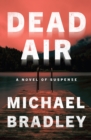 Image for Dead Air: A Novel of Suspense
