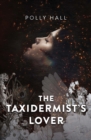 Image for The Taxidermist&#39;s Lover