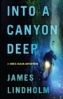 Image for Into a Canyon Deep: A Chris Black Adventure