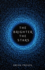 Image for Brighter the Stars
