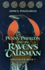Image for Penny Preston and the Raven&#39;s Talisman: Misaligned Book 1