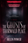 Image for The Ghosts of Thorwald Place
