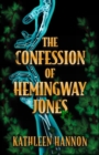 Image for Confession of Hemingway Jones
