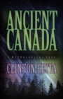 Image for Ancient Canada: A Mythological Tale
