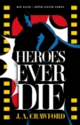 Image for Heroes Ever Die