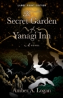 Image for The secret garden of Yanagi Inn