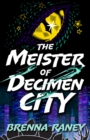 Image for The Meister of Decimen City