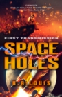 Image for Space Holes : First Transmission