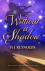 Image for Without a Shadow