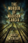 Image for The Murder of Madison Garcia