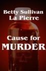 Image for Cause for Murder
