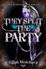 Image for They Split the Party