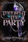 Image for They Split the Party