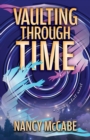 Image for Vaulting Through Time