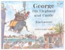 Image for George, His Elephant and Castle