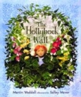 Image for The hollyhock wall