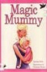 Image for Magic Mummy